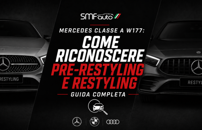 Mercedes Classe A W177 come riconoscere Pre-Restyling e Restyling
