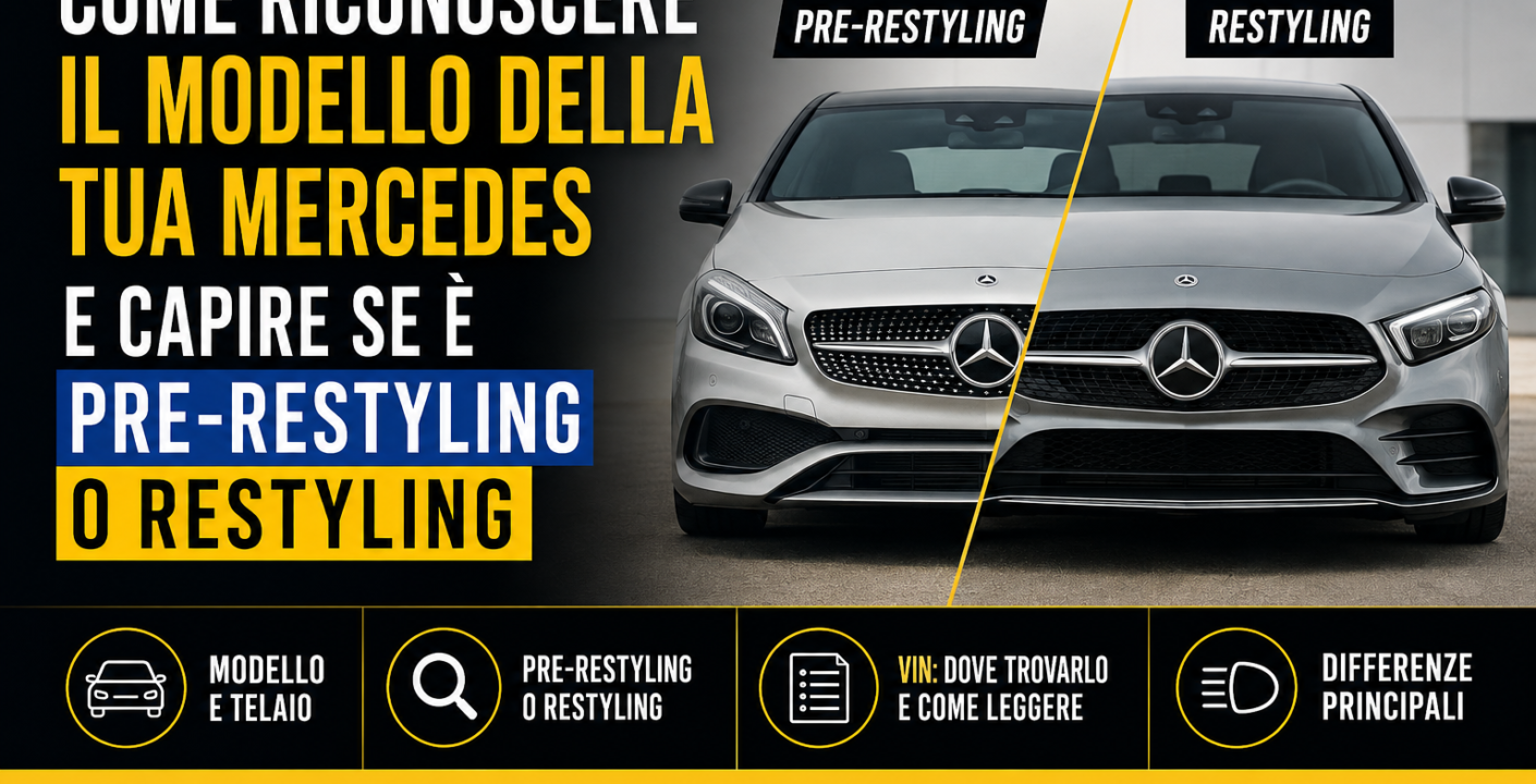Confronto tra Mercedes pre-restyling e restyling con guida per riconoscere il modello tramite VIN, telaio, fari e griglia.