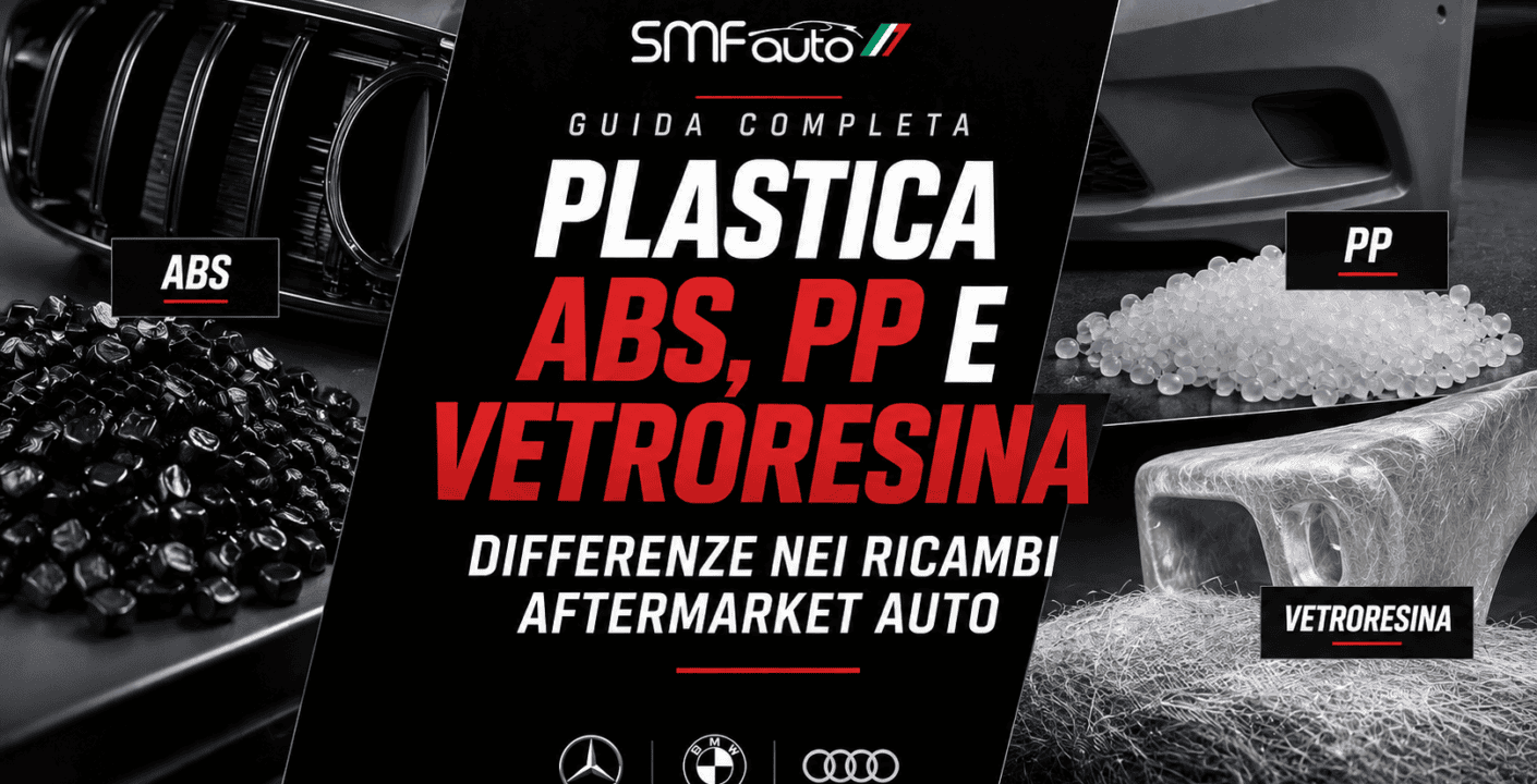 Plastica ABS, PP e vetroresina: differenze nei ricambi aftermarket auto